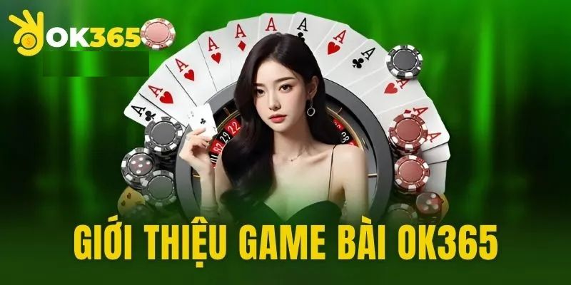 Sảnh game ăn tiền tại Ok365