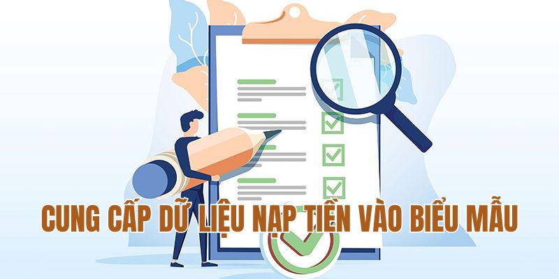 Cung cấp dữ liệu nạp tiền vào biểu mẫu